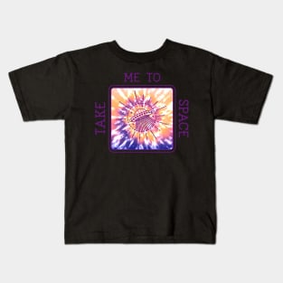 Take me to space tie dye Kids T-Shirt